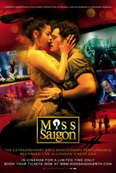 Мисс Сайгон: 25-я годовщина / Miss Saigon: 25th Anniversary (2016) сериал скачать через торрент в хорошем качестве