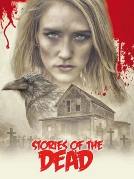 Истории мертвых: Ферма / Stories of the Dead - Die Farm (2019) фильм скачать через торрент в хорошем качестве