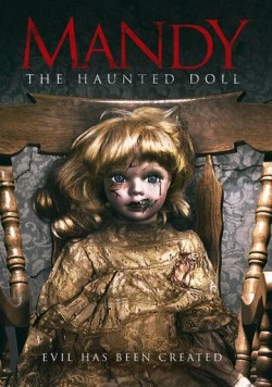 Кукла Мэнди / Mandy the Doll (2018) фильм скачать через торрент в хорошем качестве
