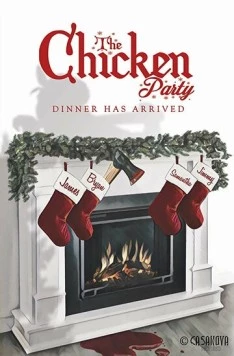 Цыплячья вечеринка / The Chicken Party (2018) фильм скачать через торрент в хорошем качестве