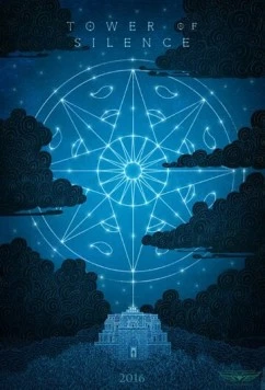 Башня безмолвия / Tower of Silence (2019) фильм скачать через торрент в хорошем качестве