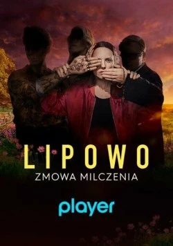 Липово. Обет молчания / Lipowo. Zmowa milczenia (2023) фильм скачать через торрент в хорошем качестве