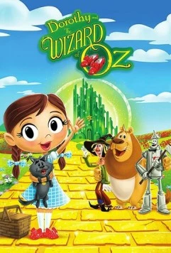 Дороти и Волшебник Страны Оз / Dorothy and the Wizard of Oz (2017) фильм скачать через торрент в хорошем качестве