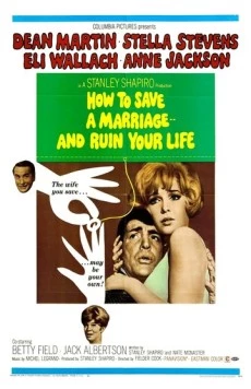 Как спасти брак / How to Save a Marriage and Ruin Your Life (1968) фильм скачать через торрент в хорошем качестве