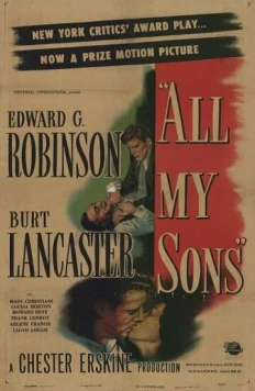 Все мои сыновья / All My Sons (1948) фильм скачать через торрент в хорошем качестве