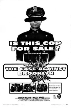 Дело против Бруклина / The Case Against Brooklyn (1958) фильм скачать через торрент в хорошем качестве