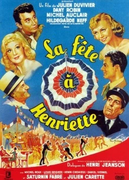 Праздник Генриетты / La fête à Henriette (1952) фильм скачать через торрент в хорошем качестве
