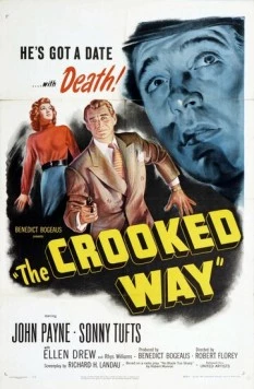 Преступный путь / The Crooked Way (1949) фильм скачать через торрент в хорошем качестве