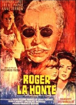 Роже-Позор / Roger la Honte (1966) фильм скачать через торрент в хорошем качестве