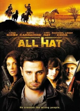Скачки / All Hat (2007) фильм скачать через торрент в хорошем качестве