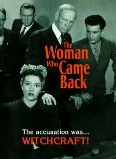 Женщина, которая вернулась / Woman Who Came Back (1945) фильм скачать через торрент в хорошем качестве