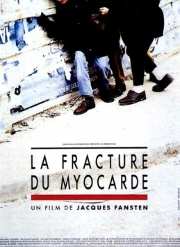 Лечение миокарда / La fracture du myocarde (1990) фильм скачать через торрент в хорошем качестве