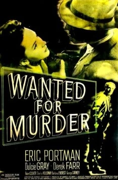 Разыскивается за убийство / Wanted for Murder (1946) фильм скачать через торрент в хорошем качестве