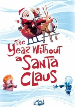 Год без Санты / The Year Without a Santa Claus (1974) сериал скачать через торрент в хорошем качестве