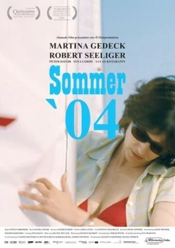Лето 2004 года / Sommer '04 (2006) фильм скачать через торрент в хорошем качестве