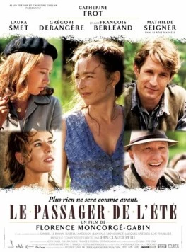 Летний пассажир / Le passager de l'été (2006) фильм скачать через торрент в хорошем качестве