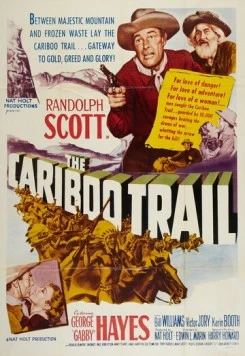 Тропа Карибу / The Cariboo Trail (1950) фильм скачать через торрент в хорошем качестве