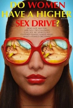 Постер: Низкое ли либидо у женщин? / Do Women Have A Higher Sex Drive? (2018)