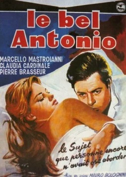 Красавчик Антонио / Il bell'Antonio (1960) фильм скачать через торрент в хорошем качестве