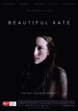 Постер: Красивая Кейт / Beautiful Kate (2009)