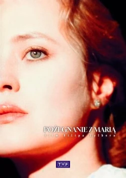 Прощание с Марией / Pozegnanie z Maria (1993) фильм скачать через торрент в хорошем качестве