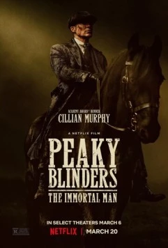 Острые козырьки: Бессмертный человек / Peaky Blinders: The Immortal Man (2026) фильм скачать через торрент в хорошем качестве