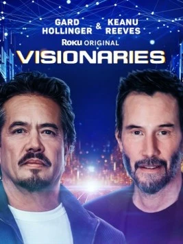 Мечтатели: В поисках вдохновения / Visionaries: The Arch Project (2025) фильм скачать через торрент в хорошем качестве