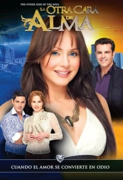 Другая сторона души / La otra cara del Alma (2012) фильм скачать через торрент в хорошем качестве