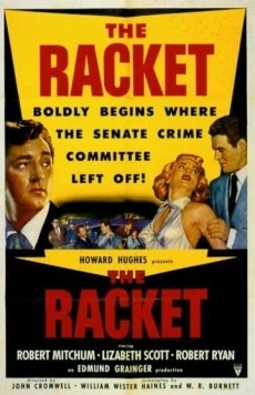 Рэкет / The Racket (1951) фильм скачать через торрент в хорошем качестве