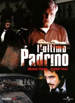 Постер: Последний покровитель / L'ultimo padrino (2008)