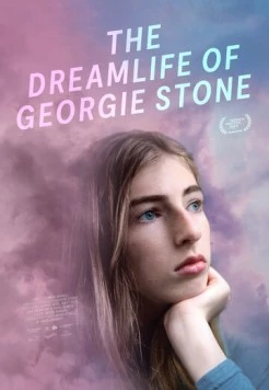 Постер: Мечты и жизнь Джорджи Стоун / The Dreamlife of Georgie Stone (2022)