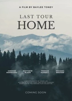 Постер: Последний тур домой / Last Tour Home (2024)