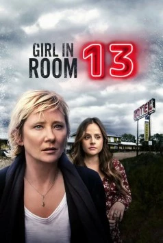 Постер: Девушка из номера 13 / Girl in Room 13 (2022)