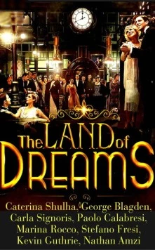 Постер: Земля мечтаний / The Land of Dreams (2022)