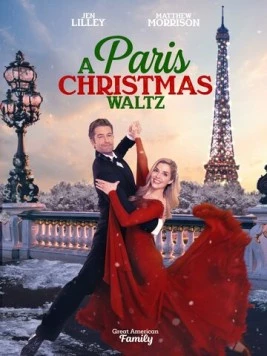 Постер: Парижский рождественский вальс / Paris Christmas Waltz (2023)
