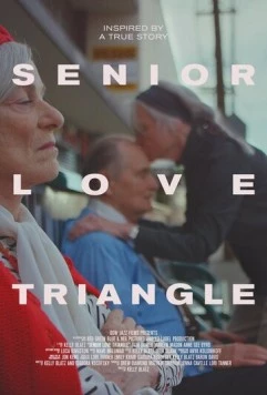 Постер: Любовный треугольник / Senior Love Triangle (2019)