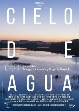 Постер: Небеса цвета воды / Cielo de Agua (2018)