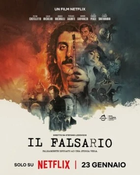 Грандиозная подделка / Il falsario (2025) фильм скачать через торрент в хорошем качестве
