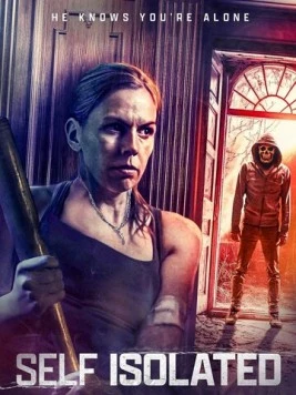 Постер: Самоизоляция / Self Isolated (2021)
