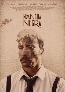 Постер: Чёрное пятно / La mancha negra (2020)
