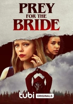 Постер: Добыча для невесты / Prey for the Bride (2024)