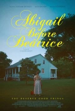 Постер: Эбигейл перед Беатрис / Abigail Before Beatrice (2025)