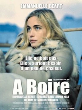 Постер: Пей до дна / À boire (2004)