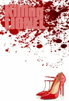 Постер: Убить Лайонела / Killing Lionel (2019)