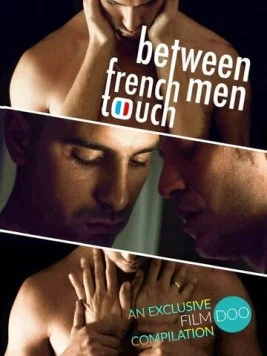 Постер: Французское прикосновение: между мужчинами / French Touch: Between Men (2019)