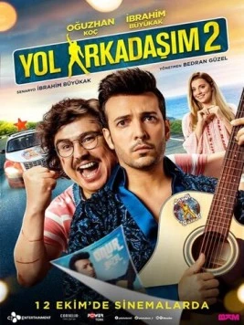 Постер: Мой спутник 2 / Yol Arkadasim 2 (2018)