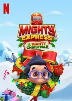 Постер: Майти-экспресс. Рождественское приключение / Mighty Express: A Mighty Christmas (2020)