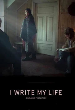 Постер: Я творец своей жизни / I Write My Life (2021)