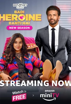 Постер: Моя главная героиня / Badi Heroine Banti Hai (2024)