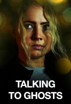 Постер: Общаясь с призраками / Talking to Ghosts (2023)